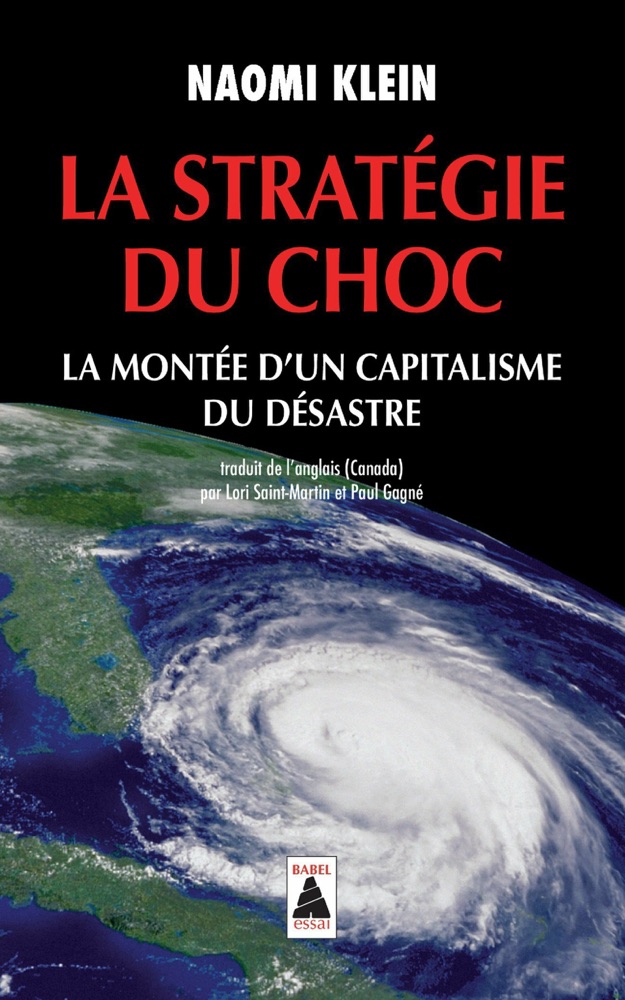 La stratégie du choc — Naomi Klein