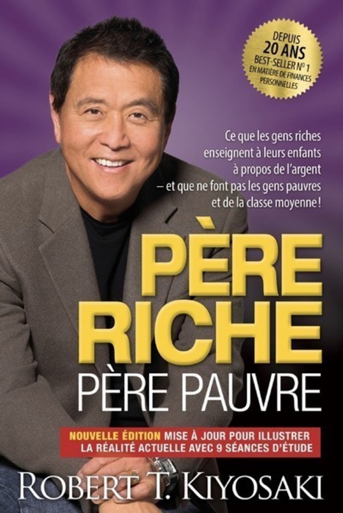Père riche, père pauvre — Robert Kiyosaki